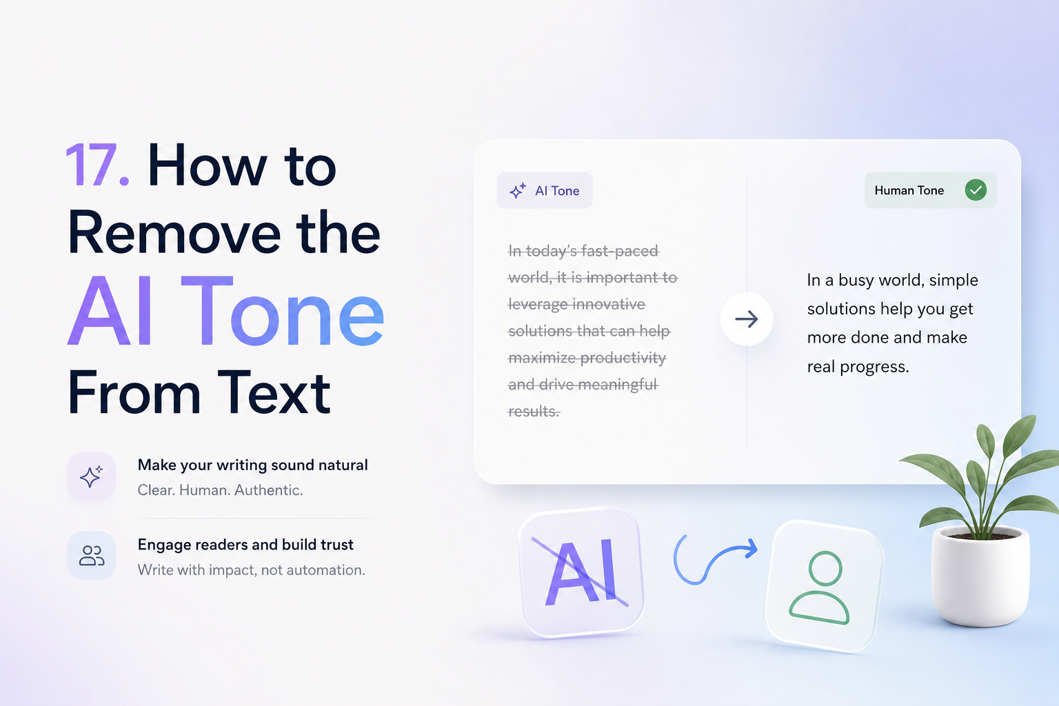 How to Remove the AI Tone From Text