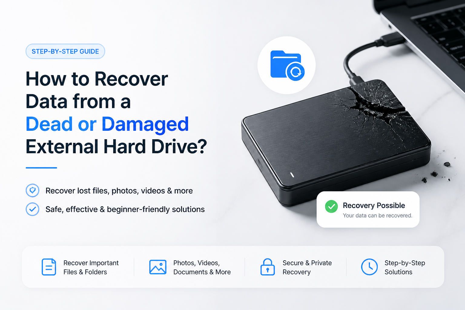How to Recover Data from a Dead or Damaged External Hard Drive?
