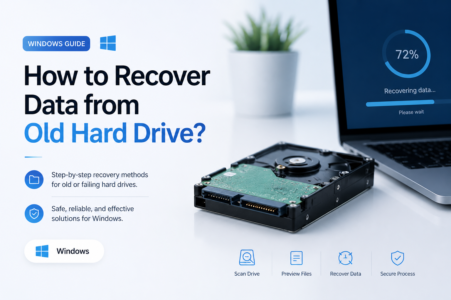 How to Recover Data from Old Hard Drive? Windows Guide