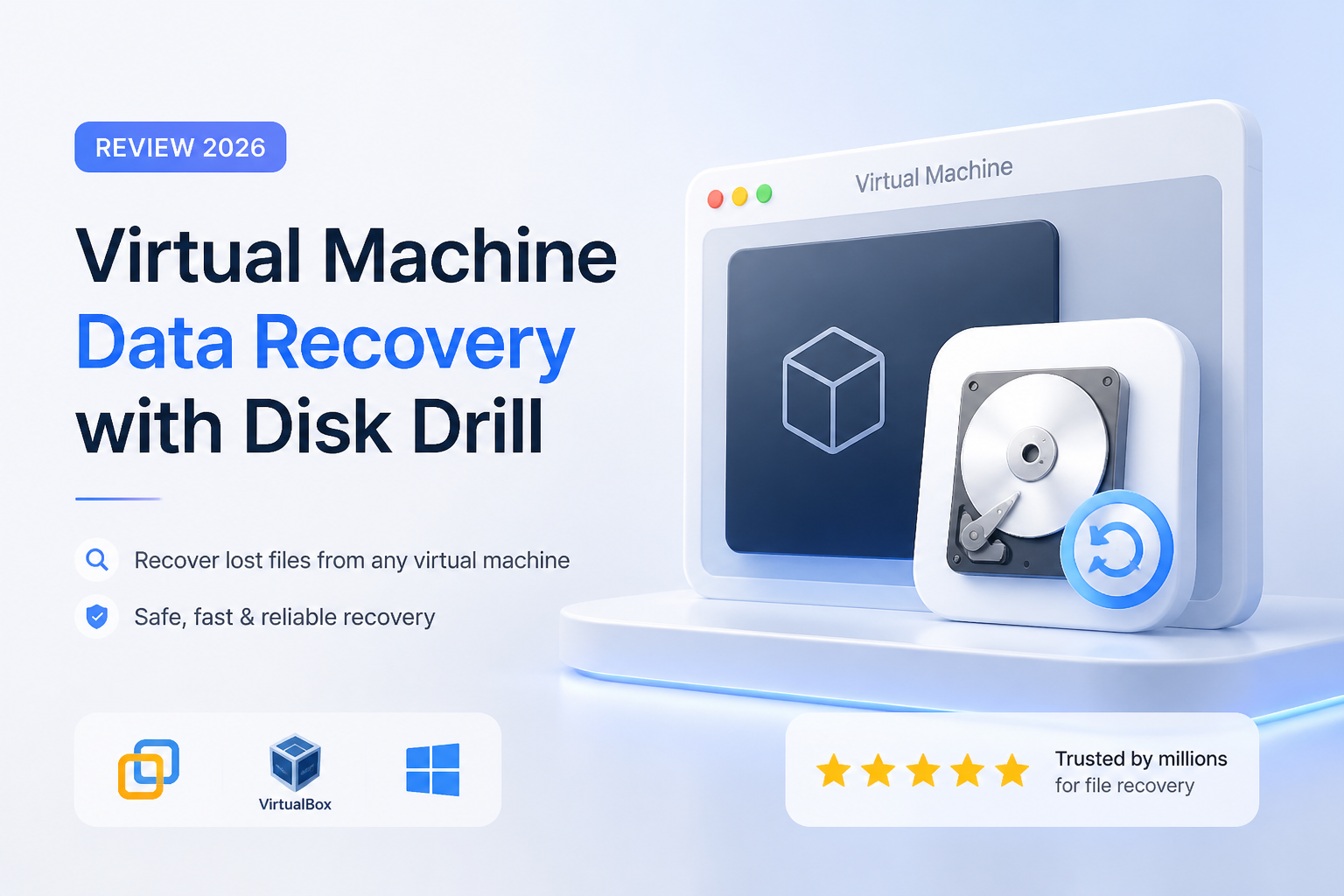 Virtual Machine Data Recovery with Disk Drill: Review 2026